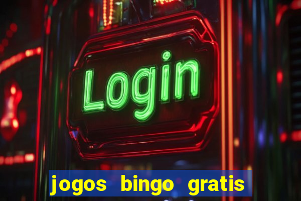 jogos bingo gratis 4 cartelas