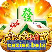 caxias bets