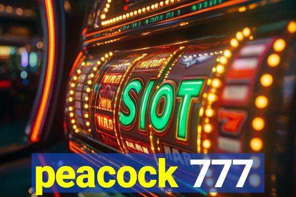 peacock 777