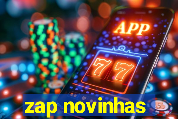 zap novinhas