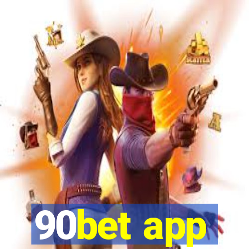 90bet app