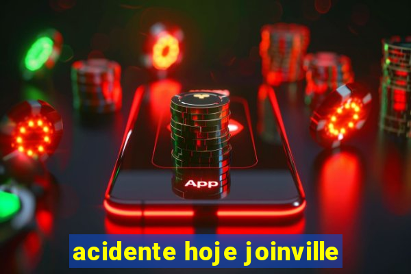 acidente hoje joinville