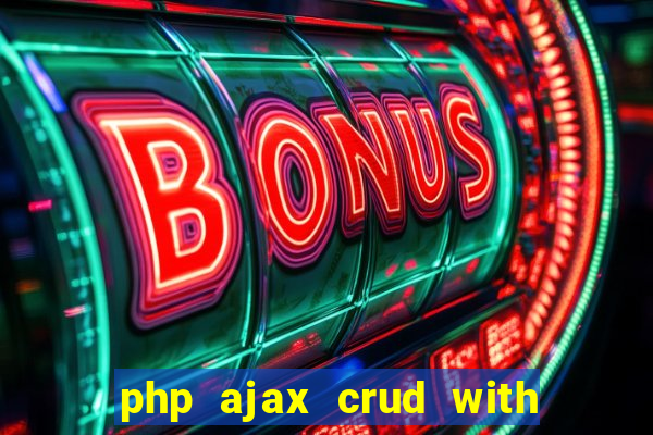 php ajax crud with datatables and bootstrap modals