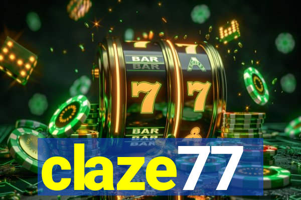 claze77