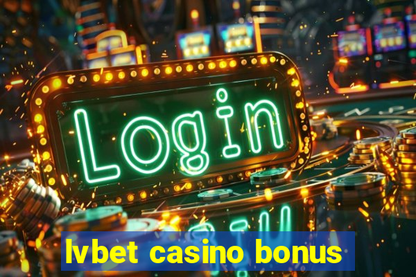 lvbet casino bonus