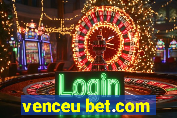 venceu bet.com