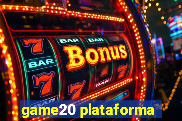 game20 plataforma