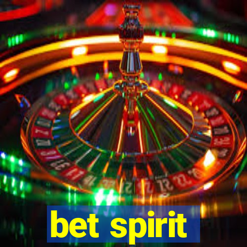 bet spirit