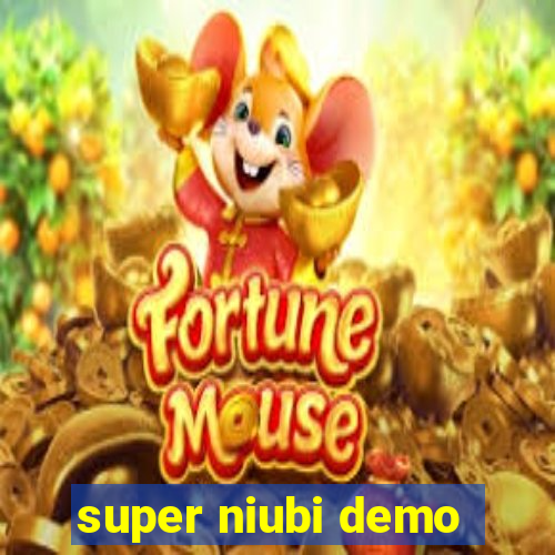 super niubi demo