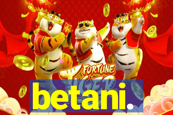 betani.