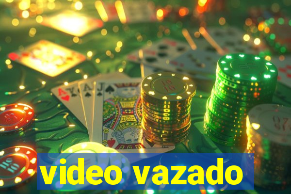 video vazado