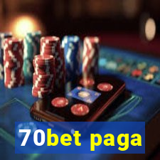 70bet paga