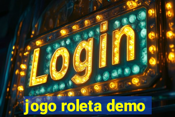 jogo roleta demo