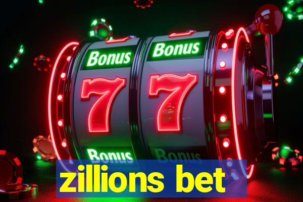 zillions bet