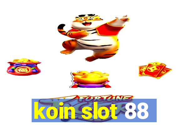 koin slot 88