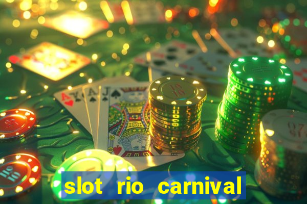 slot rio carnival - jackpot