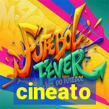 cineato