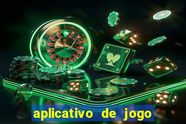 aplicativo de jogo que ganha dinheiro na hora