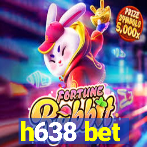 h638 bet