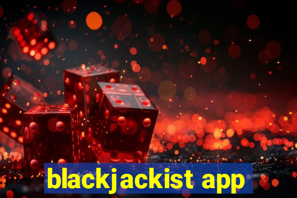 blackjackist app