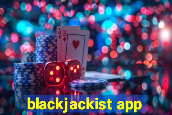 blackjackist app