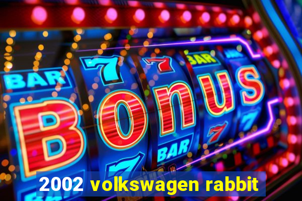 2002 volkswagen rabbit