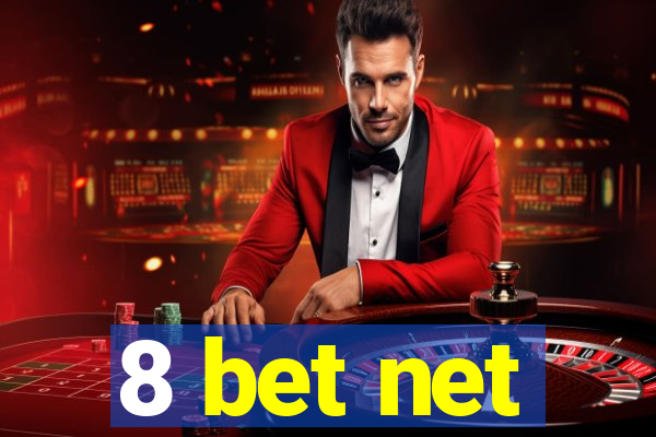 8 bet net