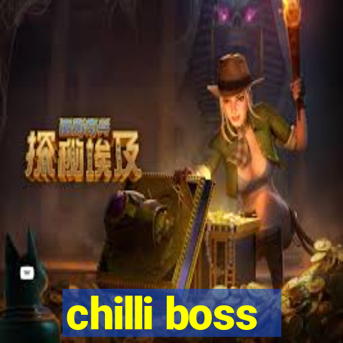 chilli boss