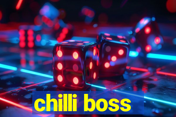 chilli boss