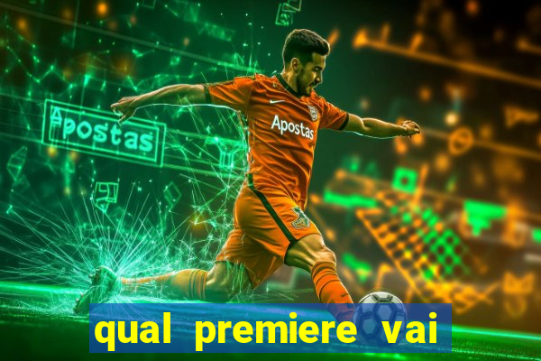 qual premiere vai passar o jogo do inter