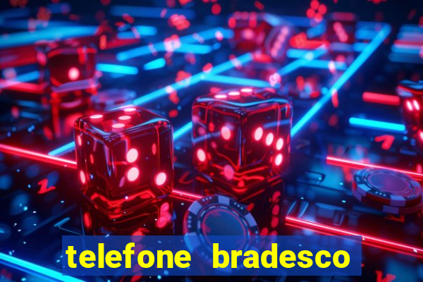 telefone bradesco agencia benfica