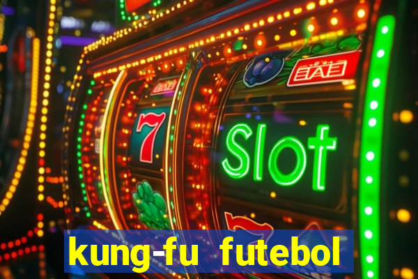 kung-fu futebol clube download