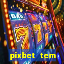 pixbet tem pagamento antecipado