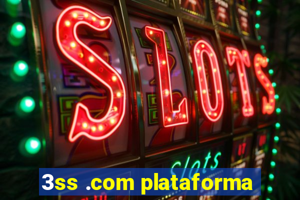 3ss .com plataforma