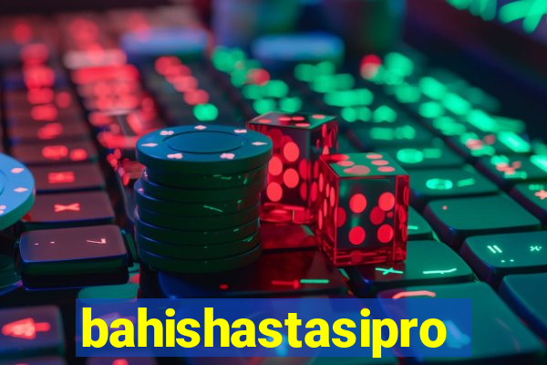 bahishastasipro.info