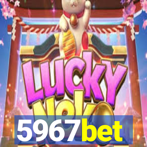 5967bet