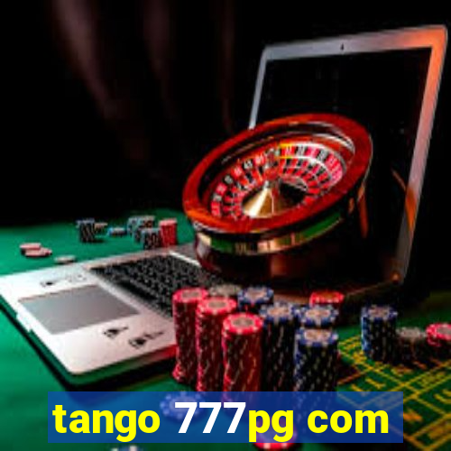 tango 777pg com