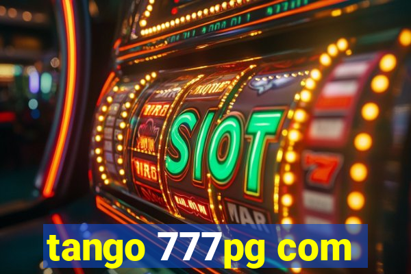 tango 777pg com