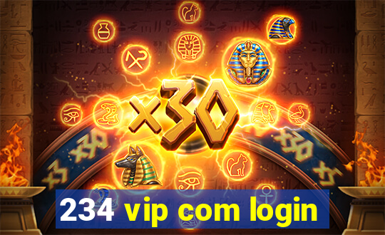 234 vip com login