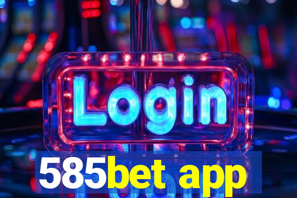 585bet app