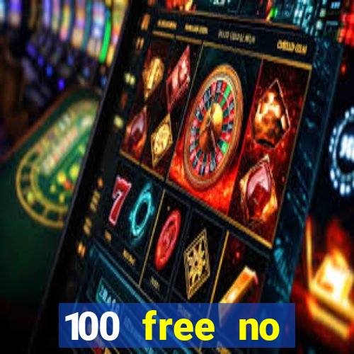 100 free no deposit casino