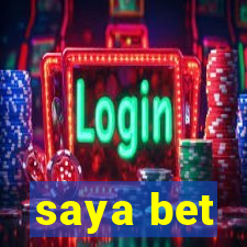 saya bet