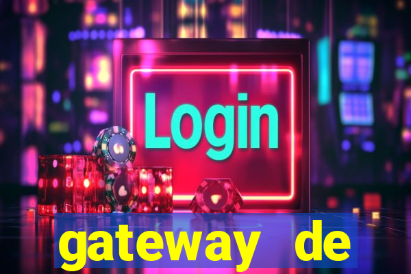 gateway de pagamento para cassino