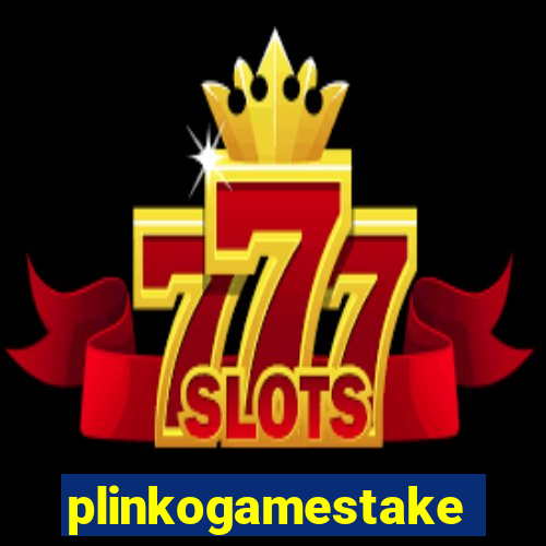 plinkogamestake