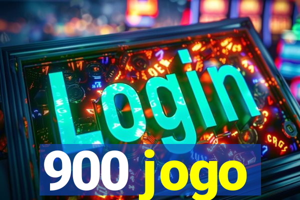 900 jogo