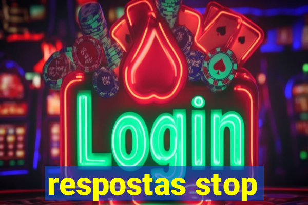 respostas stop