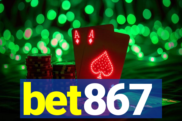 bet867