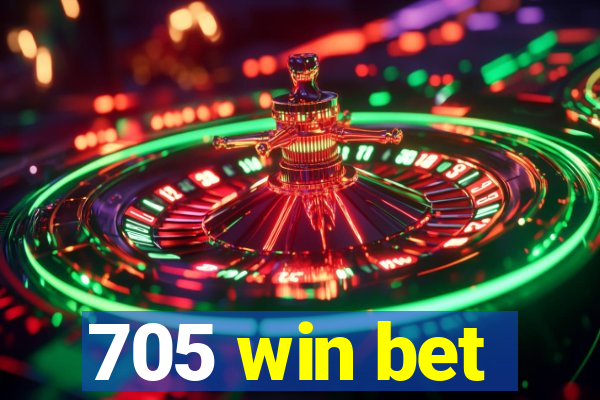 705 win bet