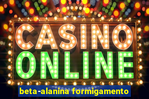 beta-alanina formigamento