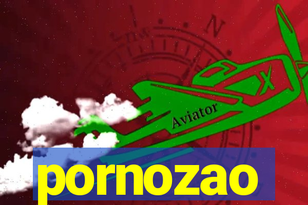 pornozao